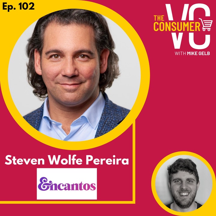 PortCos on Podcasts: Encantos CEO, Steven Wolfe Pereira – Teaching Kids 21st Century Skills, Building a Direct to Learner EdTech Company, and Overlooked Opportunities That Make Real Impact