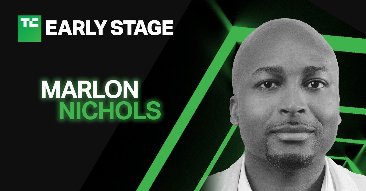 Marlon Nichols will discuss how to secure seed funding at TechCrunch Early Stage 2021