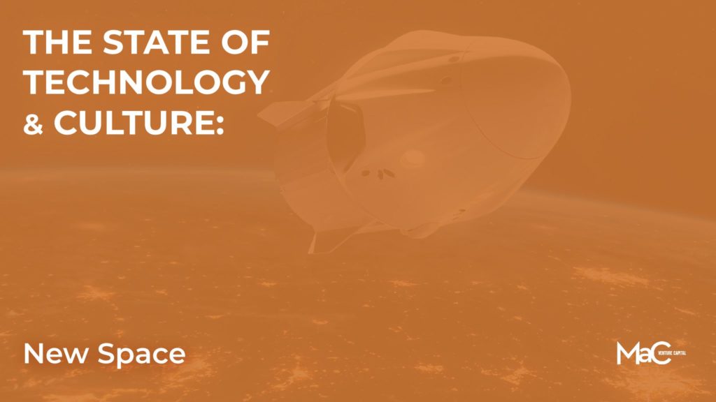 The State of Tech & Culture: New Space