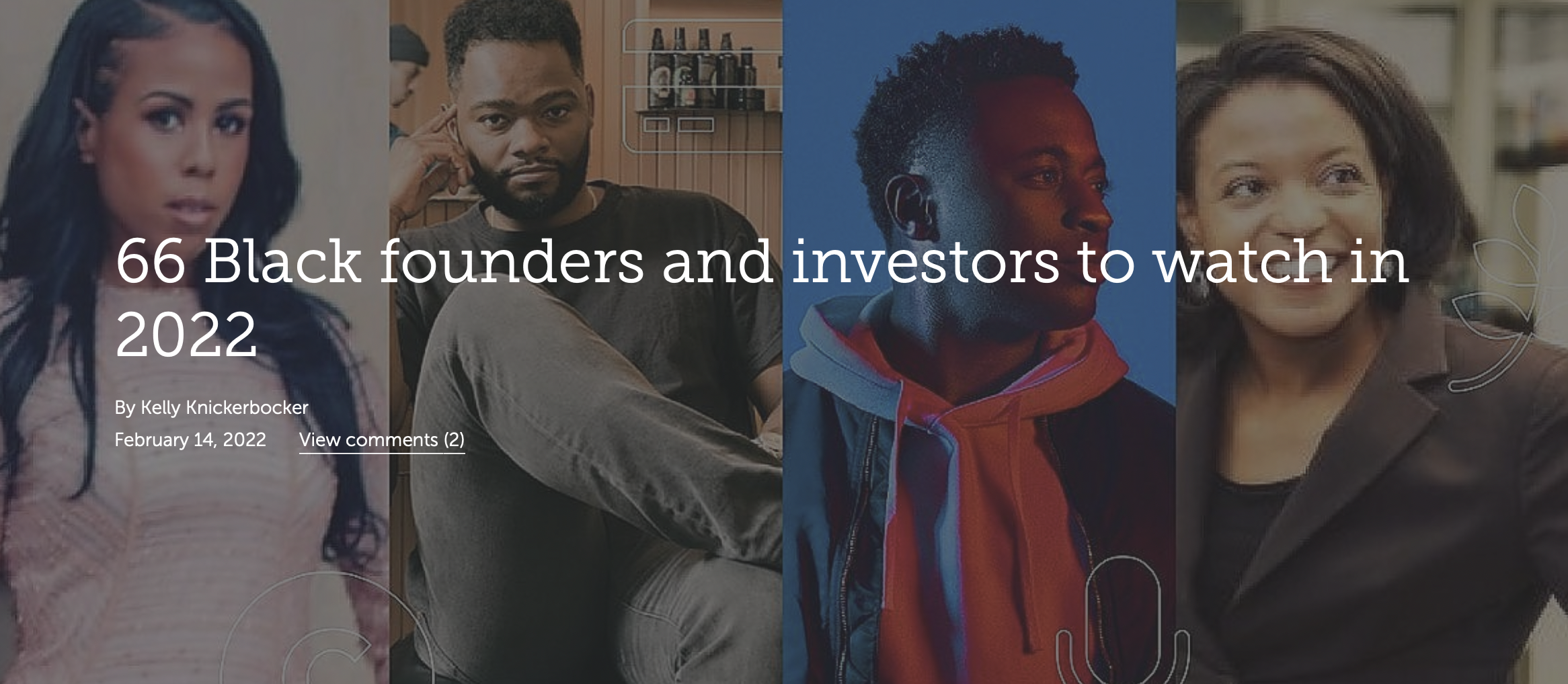 66 Black founders and investors to watch in 2022